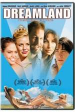 Watch Dreamland Putlocker