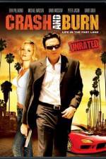 Watch Crash and Burn Putlocker