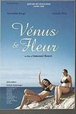 Watch V�nus et Fleur Putlocker