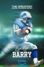 Watch Bye Bye Barry Putlocker