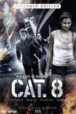 Watch CAT. 8 Putlocker