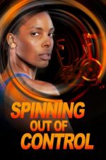 Watch Spinning Out of Control Putlocker