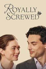 Watch Royally Screwed Putlocker