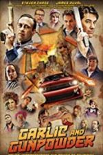 Watch Garlic & Gunpowder Putlocker