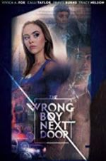 Watch The Wrong Boy Next Door Putlocker