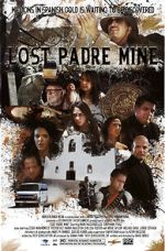 Watch Lost Padre Mine Putlocker
