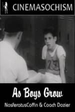 Watch As Boys Grow Putlocker