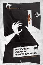Watch Never Open the Door Putlocker