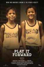 Watch Play It Forward Putlocker