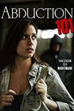 Watch Abduction 101 Putlocker