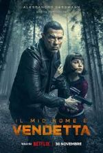 Watch My Name Is Vendetta Putlocker