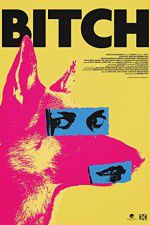Watch Bitch Putlocker