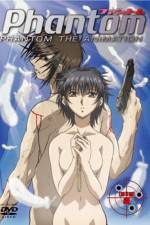 Watch Phantom The Animation Putlocker