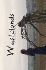 Watch Wastelands Putlocker