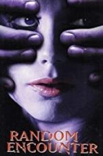 Watch Random Encounter Putlocker