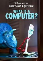 Watch Forky Asks a Question: What Is a Computer? Putlocker