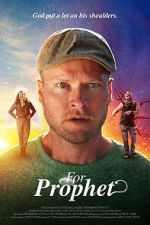 Watch For Prophet Putlocker