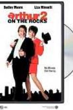 Watch Arthur 2: On the Rocks Putlocker