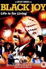 Watch Black Joy Putlocker