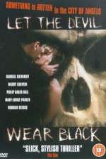 Watch Let the Devil Wear Black Putlocker