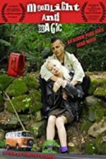 Watch Moonlight & Magic Putlocker