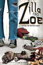 Watch Zilla and Zoe Putlocker