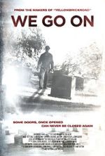 Watch We Go On Putlocker