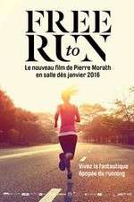 Watch Free to Run Putlocker