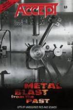 Watch Accept - Metal Blast From The Past Putlocker