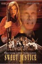 Watch Sweet Justice Putlocker