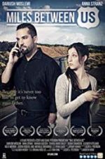 Watch Miles Between Us Putlocker
