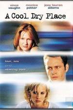 Watch A Cool Dry Place Putlocker
