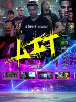 Watch LIT the Movie Putlocker