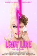 Watch Lady Like Putlocker