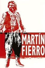 Watch Mart�n Fierro Putlocker