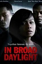 Watch In Broad Daylight Putlocker