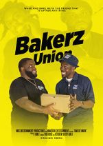 Watch Bakerz Union Putlocker