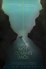 Watch Dave Not Coming Back Putlocker