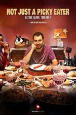 Watch Not Just a Picky Eater Putlocker