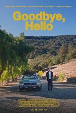 Watch Goodbye, Hello Putlocker