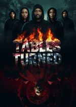 Watch Tables Turned Putlocker