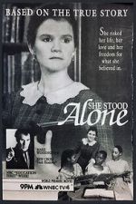Watch She Stood Alone Putlocker