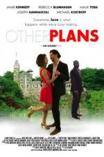 Watch Other Plans Putlocker