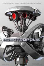 Watch Robotropolis Putlocker