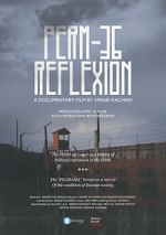 Watch Perm-36. Reflexion Putlocker