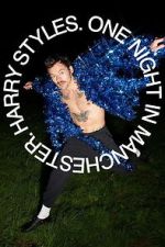 Watch Harry Styles. One Night in Manchester. Putlocker