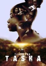 Watch Tears for Tasha Putlocker