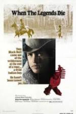 Watch When the Legends Die Putlocker