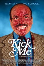 Watch Kick Me Putlocker