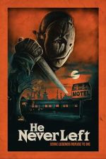 Watch He Never Left Putlocker